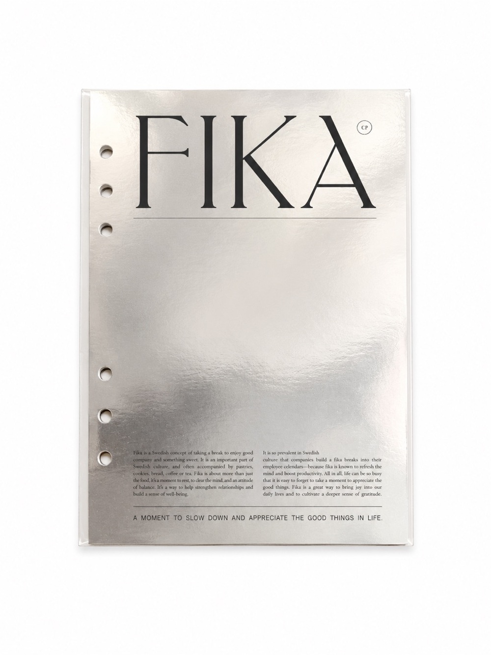 Cloth and Paper‎ (C&P) FIKA Metallic Silver A5 Planner Insert